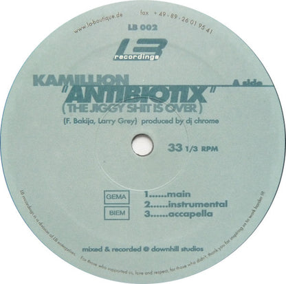 Kamillion (2) : Antibiotix (The Jiggy Shit Is Over) (12")