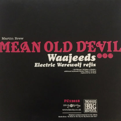 Martin Brew : Mean Old Devil Remixes (12")