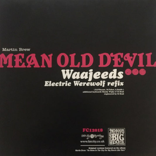 Martin Brew : Mean Old Devil Remixes (12")