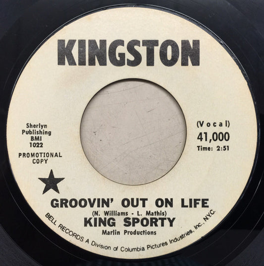 King Sporty : Groovin' Out On Life (7", Single, Promo)