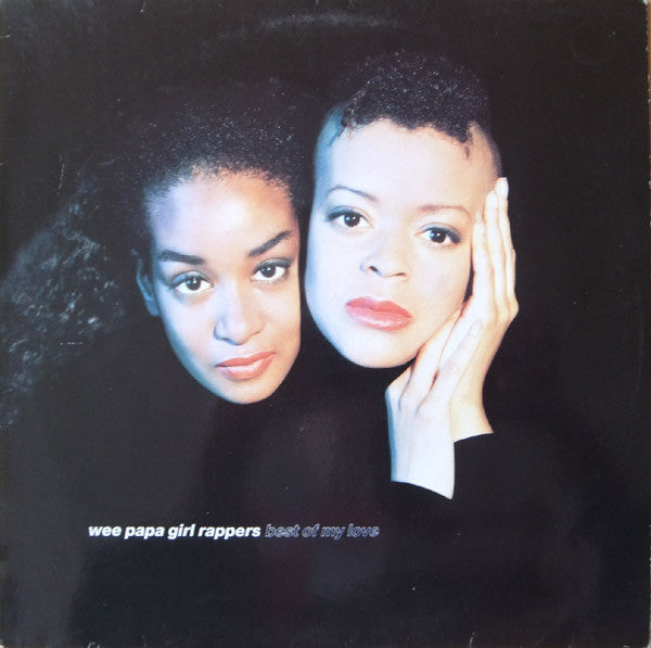 Wee Papa Girl Rappers : Best Of My Love (12", Maxi)