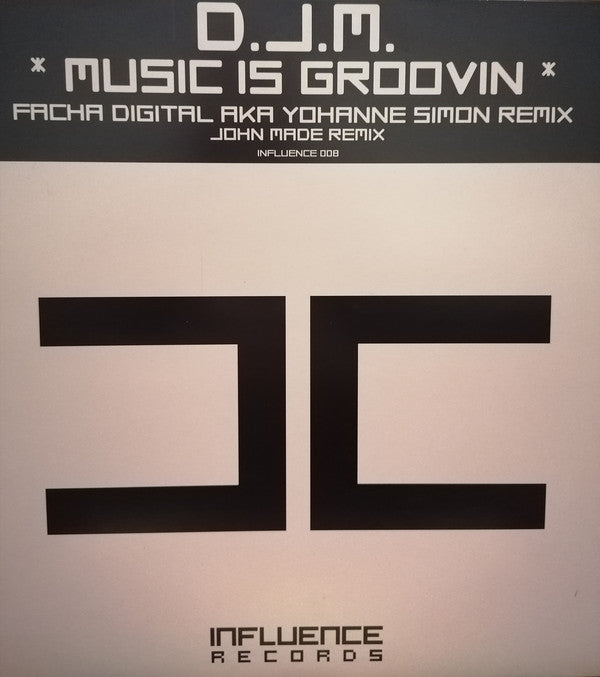 D.J.M.* : Music Is Groovin (12")