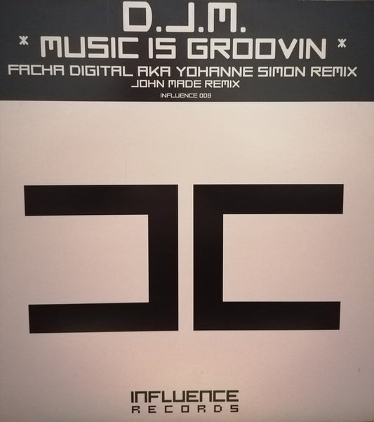 D.J.M.* : Music Is Groovin (12")