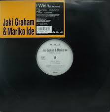 Jaki Graham & Mariko Ide : I Wish (12", Single)