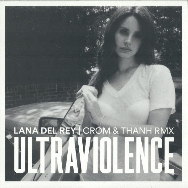 Lana Del Rey : Ultraviolence (Crom & Thanh Remix) (12", S/Sided, Single, Ltd)