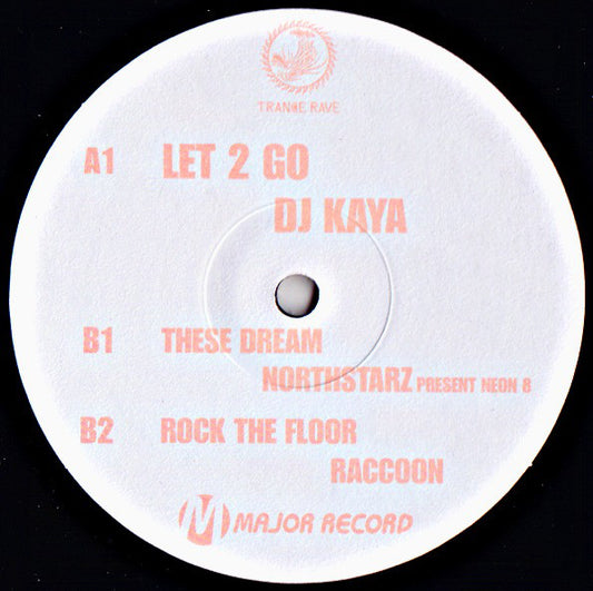 DJ Kaya / Northstarz Pres. Neon 8 / Raccoon : Let 2 Go / These Dream / Rock The Floor (12")