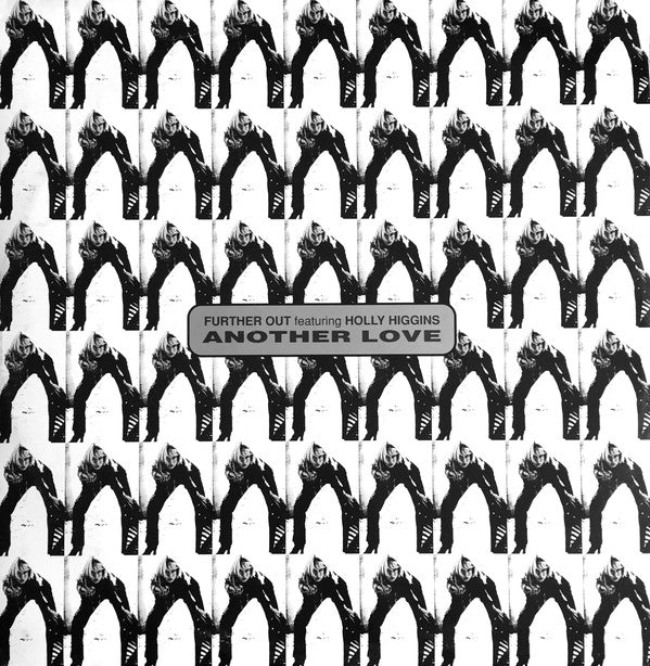 Further Out (2) Featuring Holly Higgins : Another Love (12")