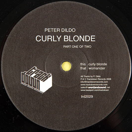 Peter Dildo : Curly Blonde (Part One) (12")