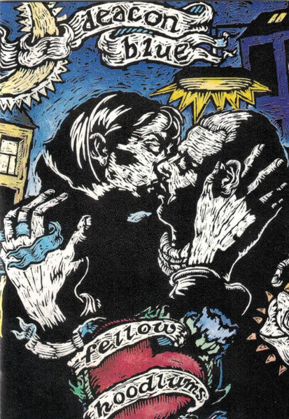Deacon Blue : Fellow Hoodlums (MD, Album)