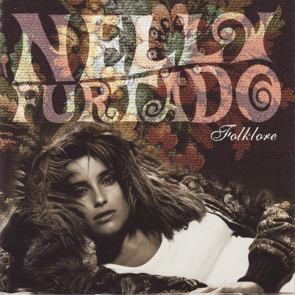 Nelly Furtado : Folklore (CD, Album, Enh)