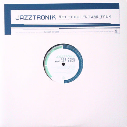 Jazztronik : Set Free / Future Talk (12")