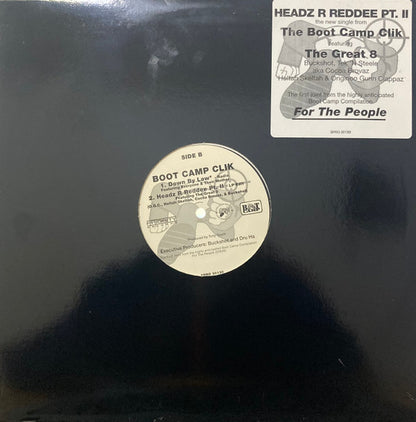 Boot Camp Clik : Headz R Reddee Pt. II (12", Promo)