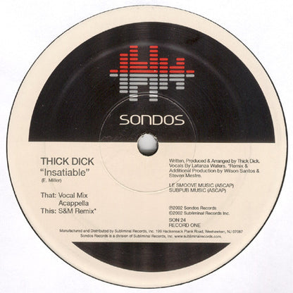 Thick Dick : Insatiable (2x12")