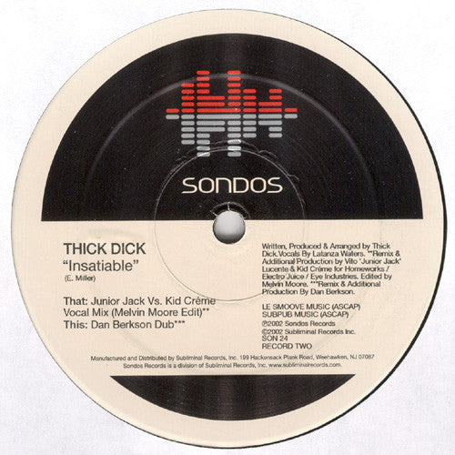 Thick Dick : Insatiable (2x12")