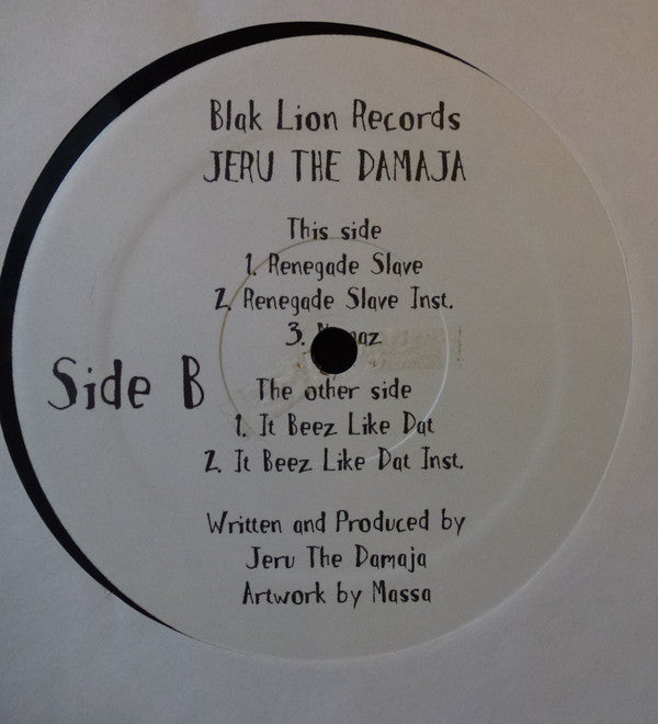 Jeru The Damaja : It Beez Like Dat / Renegade Slave (12")