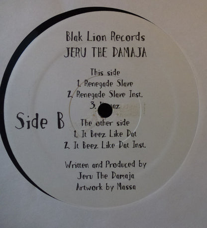 Jeru The Damaja : It Beez Like Dat / Renegade Slave (12")