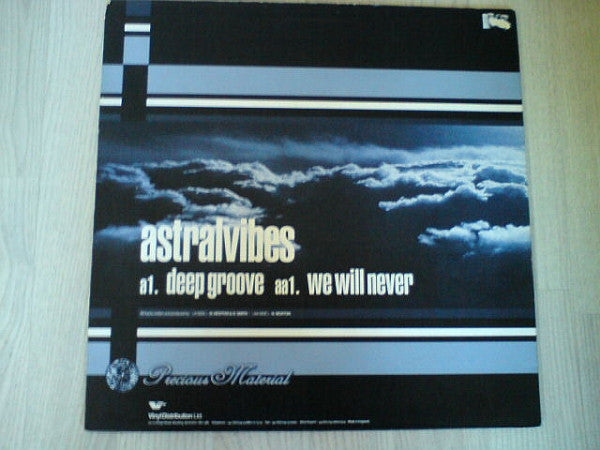 Astral Vibes : Deep Groove / We Will Never (12")