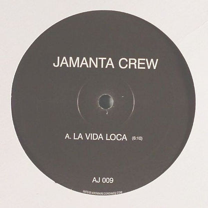 Jamanta Crew : La Vida Loca (12")