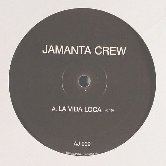 Jamanta Crew : La Vida Loca (12")
