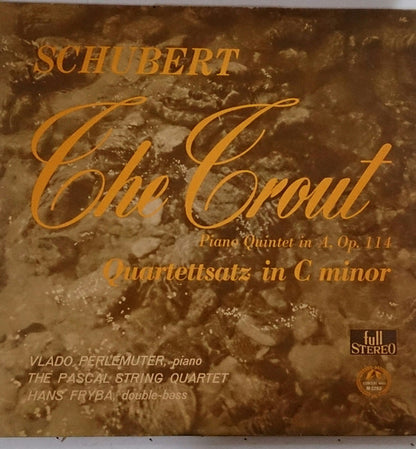 Franz Schubert, Vlado Perlemuter, Quatuor Pascal, Hans Fryba : The Trout - Piano Quintet In A, Op. 114 / Quartettsatz In C Minor (LP)