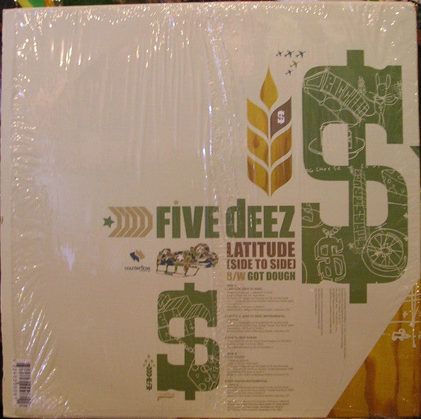Five Deez : Latitude (Side To Side) B/W Got Dough (12")