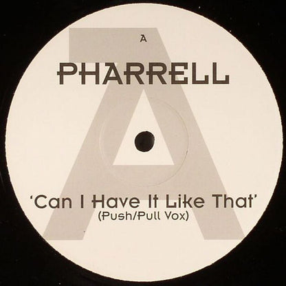 Pharrell Williams : Can I Have It Like That (12", Unofficial)