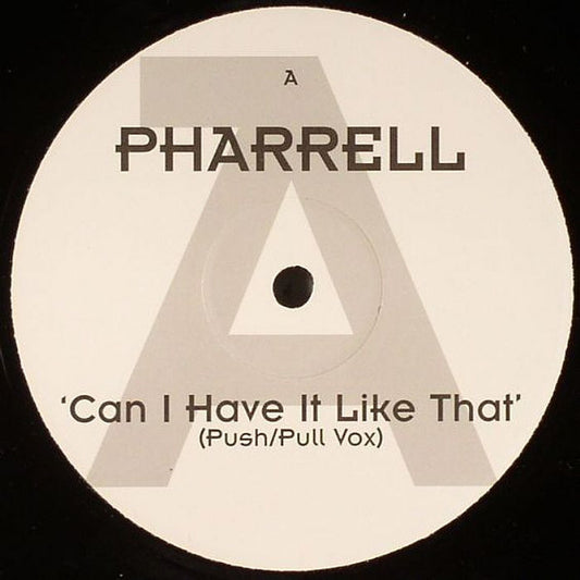 Pharrell Williams : Can I Have It Like That (12", Unofficial)