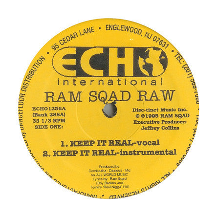 Ram Sqad Raw* : Keep It Real / When & Where (12")