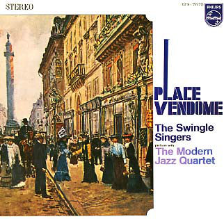 Les Swingle Singers / The Modern Jazz Quartet : Place Vendôme (LP, Album, RP, Gat)