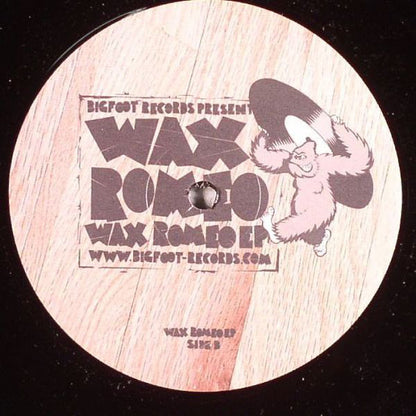 Wax Romeo : Wax Romeo EP (12", EP)