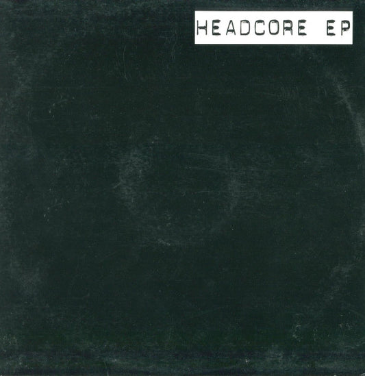 Headcore : Headcore EP (12", EP)