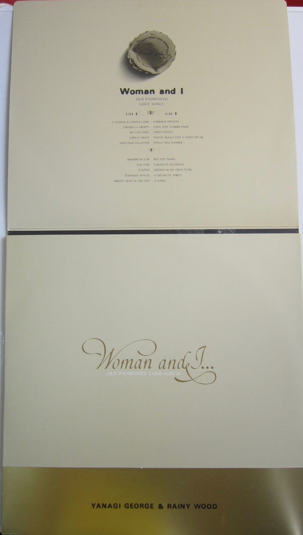 George Yanagi & Rainy Wood = 柳ジョージ&レイニーウッド* : Woman & I… (Old Fashioned Love Songs) = ウーマン・アンド・アイ…オールド・フェシッョンド・ラヴ・ソングス (2xLP, Album, Gat)