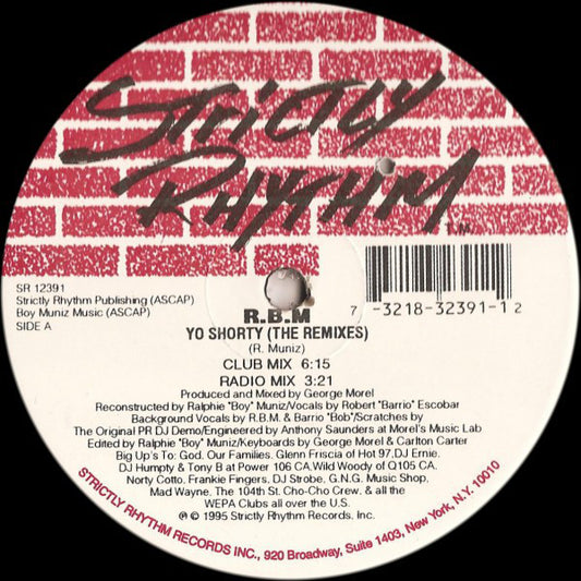 R.B.M.* : Yo Shorty (The Remixes) (12")