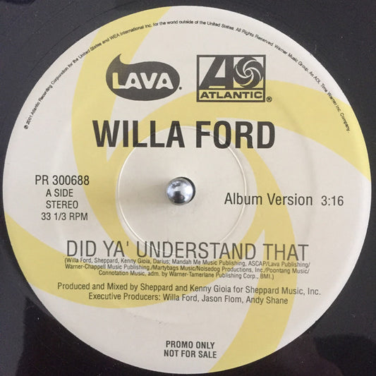 Willa Ford : Did Ya' Understand That (12", Promo)