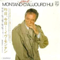 Yves Montand : Montand D'hier Et D'aujourd'hui (LP, Album)