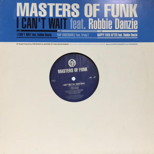 Masters Of Funk Feat. Robbie Danzie : I Can't Wait (12", Maxi)