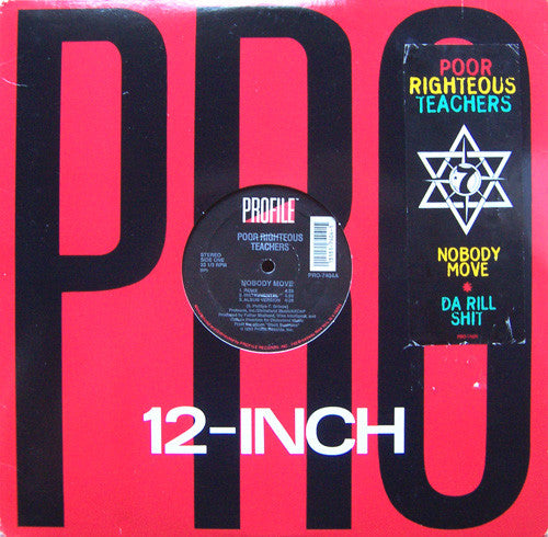 Poor Righteous Teachers : Nobody Move / Da Rill Shit (12")