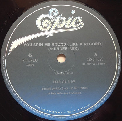 Dead Or Alive = Dead Or Alive : You Spin Me Round (Like A Record) (Murder Mix) = ユー・スピン・ミー・ラウンド (12", Single)