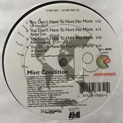 Mint Condition : You Don't Have To Hurt No More / Change Your Mind (12")