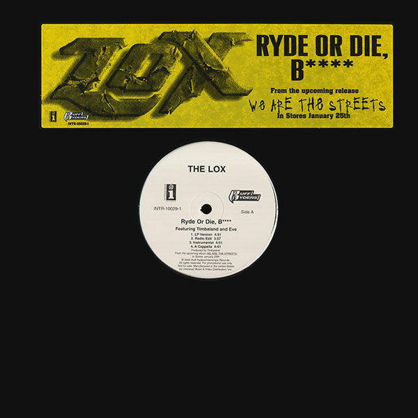 LOX* Featuring Timbaland And Eve (2) : Ryde Or Die, B**** (12", Single, Promo)