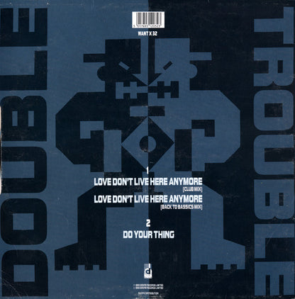 Double Trouble : Love Don't Live Here Anymore (12")