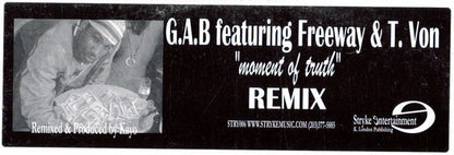 G.A.B Featuring Freeway & T. Von* : Moment Of Truth (Remix) (12", Promo)