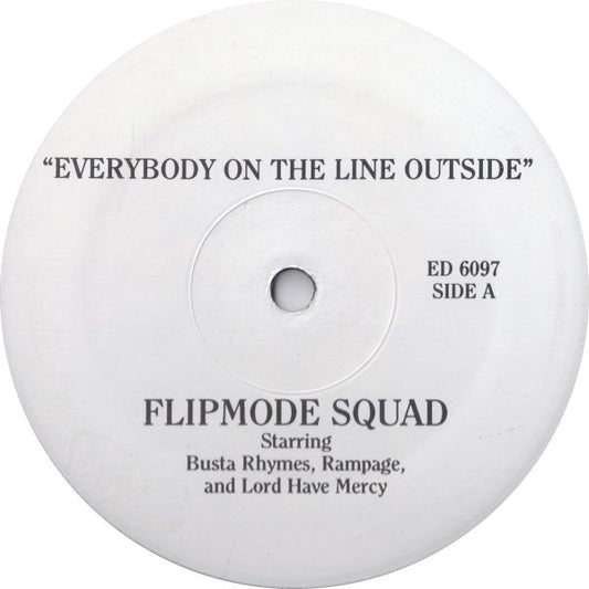 Flipmode Squad : Everybody On The Line Outside / Run For Cover (12", Promo)