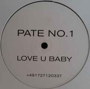 Pate No.1 - Love U Baby (12", Promo)