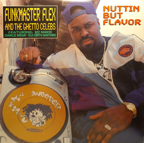 Funkmaster Flex & The Ghetto Celebs – Nuttin But Flavor – edition reference image