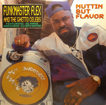 Funkmaster Flex & The Ghetto Celebs – Nuttin But Flavor – edition reference image