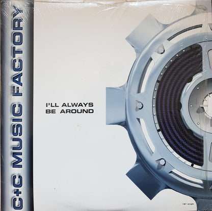 C + C Music Factory – I'll Always Be Around – edition reference image