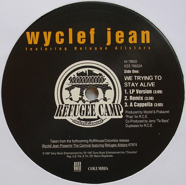 Wyclef Jean Featuring Refugee Camp All Stars – We Trying To Stay Alive – edition reference image