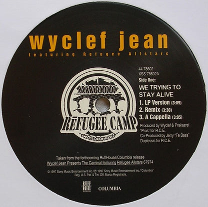 Wyclef Jean Featuring Refugee Camp All Stars – We Trying To Stay Alive – edition reference image