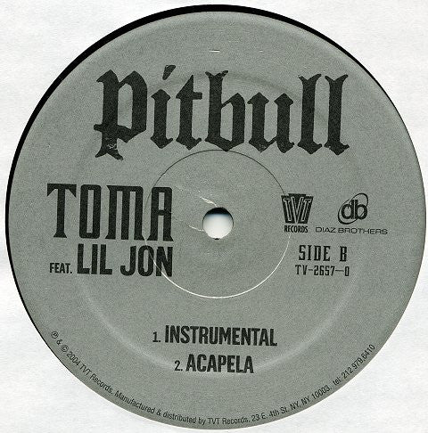 Pitbull, Lil' Jon – Toma – 1, Vinyl, 12", 33 ⅓ RPM